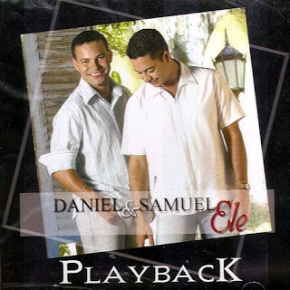 Daniel & Samuel Ele (2005) PLay Back Daniel & Samuel Ele (2005) PLay Back | músicas