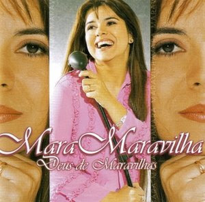 Mara Maravilha Deus De Maravilhas (2001) Mara Maravilha Deus De Maravilhas (2001) | músicas