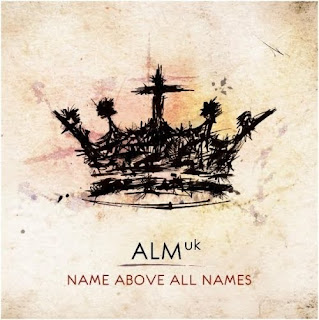 Abundant Life Church - Name Above All Names (2010) ALM: UK