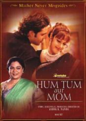 Hum Tum Aur Mom: Mother Never Misguides (2005 - movie_langauge) - Raj Vasudeva, Krishna Abhishek, Mohnish Bahl, Mehr Hassan, Rohini Kapoor, Shabnam Kapoor, Mushtaq Khan, Reema Lagoo, Neelam Rajput, Tej Sapru, Ekta Sohini, Tiku Talsania Hum Tum Aur Mom: Mother Never Misguides (2005 - movie_langauge) - Raj Vasudeva, Krishna Abhishek, Mohnish Bahl, Mehr Hassan, Rohini Kapoor, Shabnam Kapoor, Mushtaq Khan, Reema Lagoo, Neelam Rajput, Tej Sapru, Ekta Sohini, Tiku Talsania