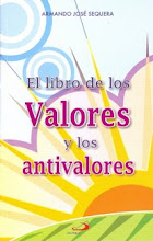 EL LIBRO DE LOS VALORES Y LOS ANTIVALORES