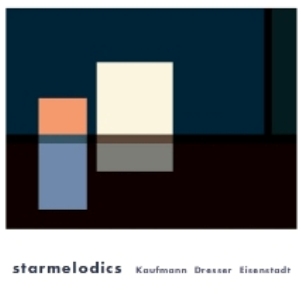 [Kaufmann+Dresser+Eisenstadt+-+Starmelodics.jpg]