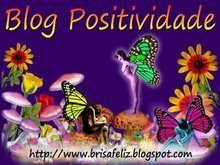 Positividade...