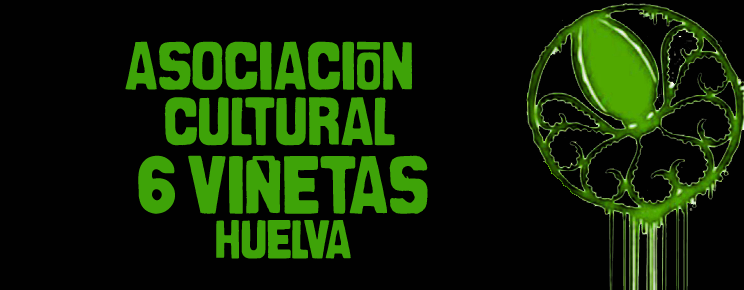 Asociación Cultural "6 Viñetas" Huelva