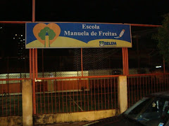 FACHADA PRINCIPAL DA E. M. "MANUELA FREITAS"