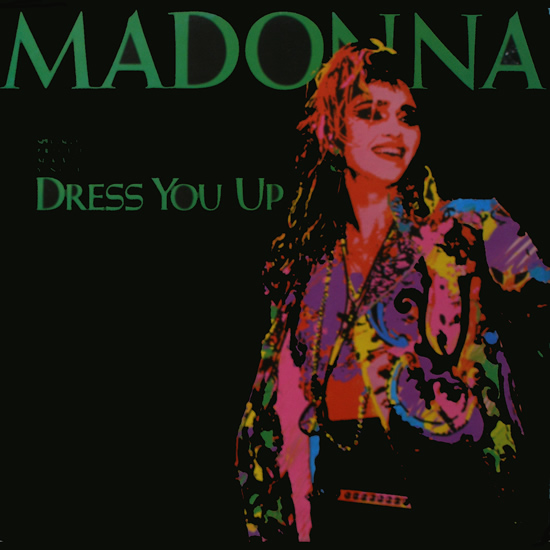 MADONNA - DRESS YOU UP LYRICS