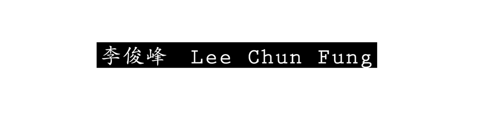 Lee Chun Fung_projects