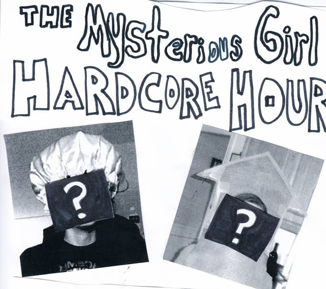THE MYSTERIOUS GIRL HARDCORE HOUR BLOG