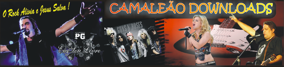 CAMALEÃO DOWNLOADS
