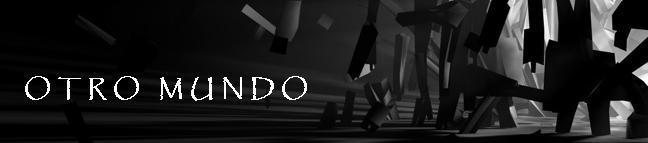 · · · O t r o · M u n d o · · ·