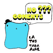 la tostada azul se alimenta de tus comentarios