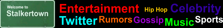 StalkerTown - Gossip - Rumors - Celebrity - Sports - Entertainment - News - Twitter