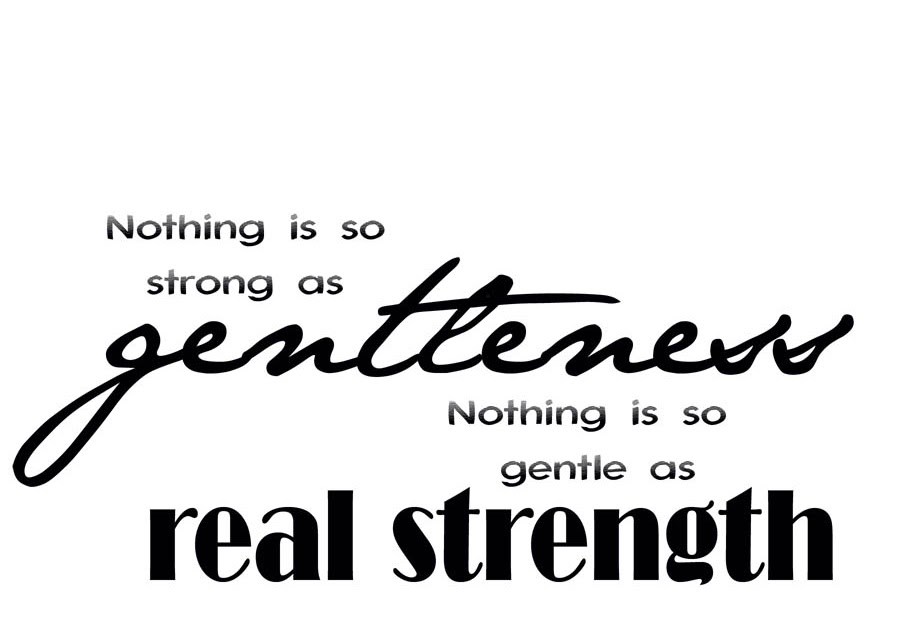 Old Word Art Site Gentleness and Strength