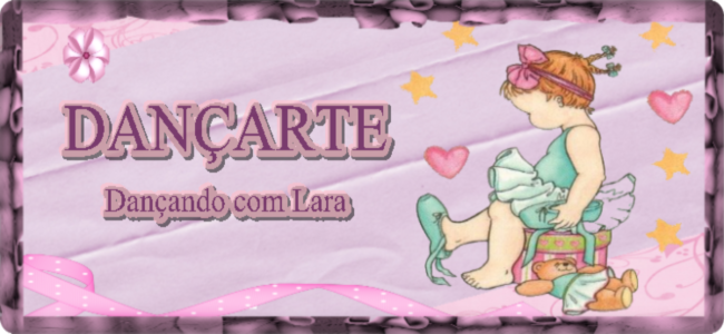 Dançarte com Lara