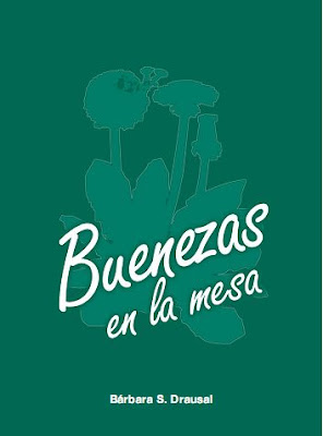 Buenezas en la mesa por Bárbara S. Drausal y Eduardo Rapoport