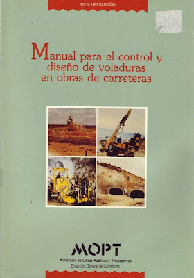 Manual para el Control y Diseño de Voladuras en Obras de Carreteras por José Luis Sanz Contreras y Jesús Santamaría