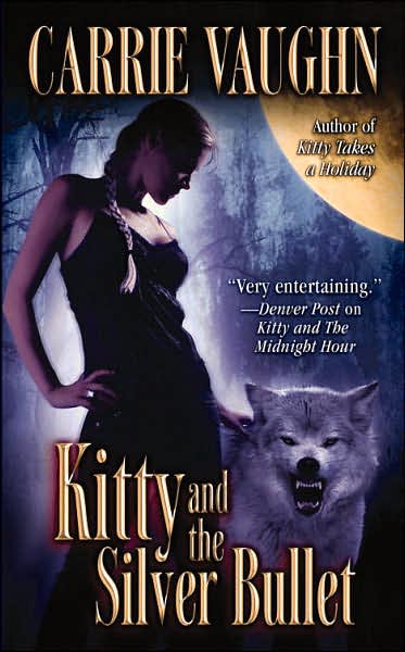 Kitty and the Silver Bullet Carrie Vaughn