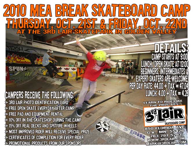 3rd Lair SkatePark and 2010 MEA Break Skateboard Camp!