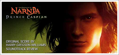 The Chronicles of Narnia: Prince Caspian (Sountrack) by Harry Gregson-Williams (Review)