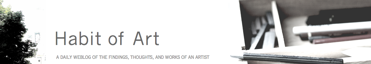Habit of Art
