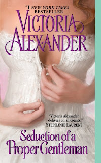 Book Watch: Seduction of a Proper Gentleman by Victoria Alexander.