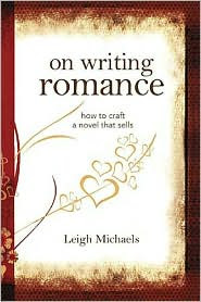 Review: On Writing Romance by Leigh Michaels.