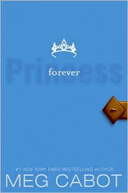 Guest Review: The Princess Diaries, Volume X: Forever Princess by Meg Cabot.