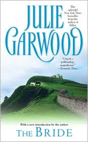 Author Spotlight Review: The Bride by Julie Garwood.