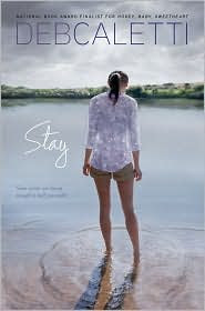 Review: Stay by Deb Caletti.