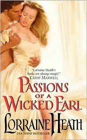 Review: Passions of a Wicked Earl by Lorraine Heath.