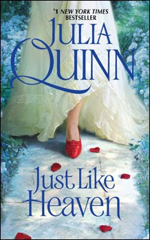 Book Watch: Just Like Heaven by Julia Quinn.