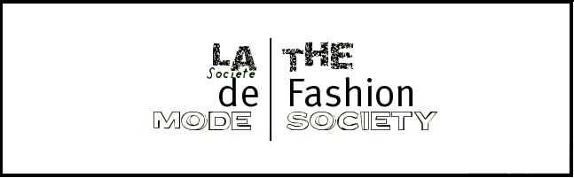 La Société de Mode | The Fashion Society