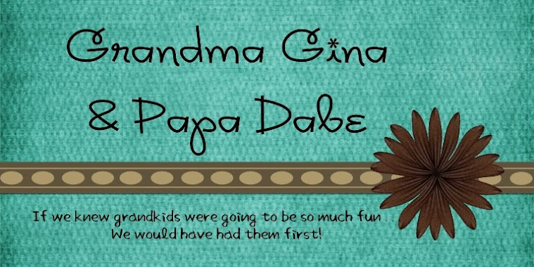 Grandma Gina & Papa Dabe