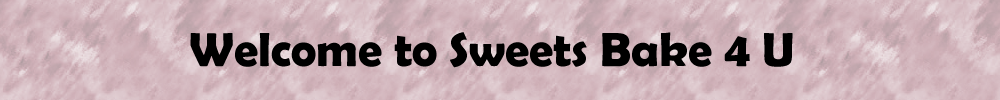 Sweets Bake - Just For You...