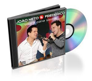 CD: João Neto e Frederico – Vale a Pena Sonhar 2009