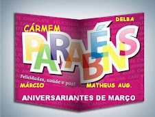 PARABÉNS GALERA DE MARÇO!!!
