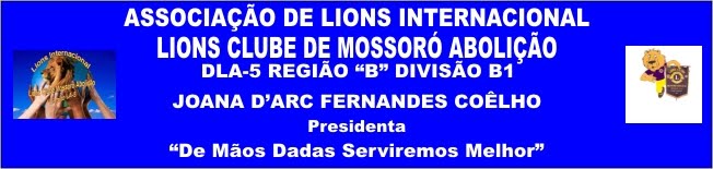 Lions Clube de Mossoró Abolição