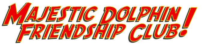 Majestic Dolphin Friendship Club
