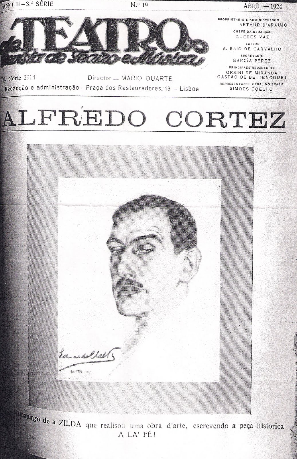 Família Cortez Alfredo Cortez Eduardo Malta