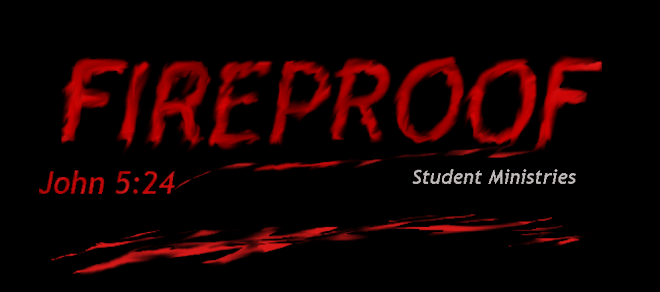 FIREPROOF Student Ministry