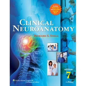 Clinical Neuroanatomy 7th Edition by: Richard S Snell CLINICAL+NEUROANATOMY