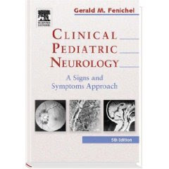Clinical Pediatric Neurology: A Signs and Symptoms Approach CLINICAL+PEDIATRIC+NEUROLOGY