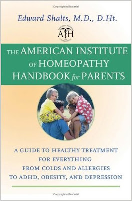 The American Institute of Homeopathy Handbook for Parents: A Guide to Healthy Treatment for Everything from Colds and Allergies to ADHD, Obesity, and  AMERICAN+INSTITUTE+OF+HOMEOPATHY