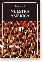 De dónde venimos los Latinoamericanos: José Marti