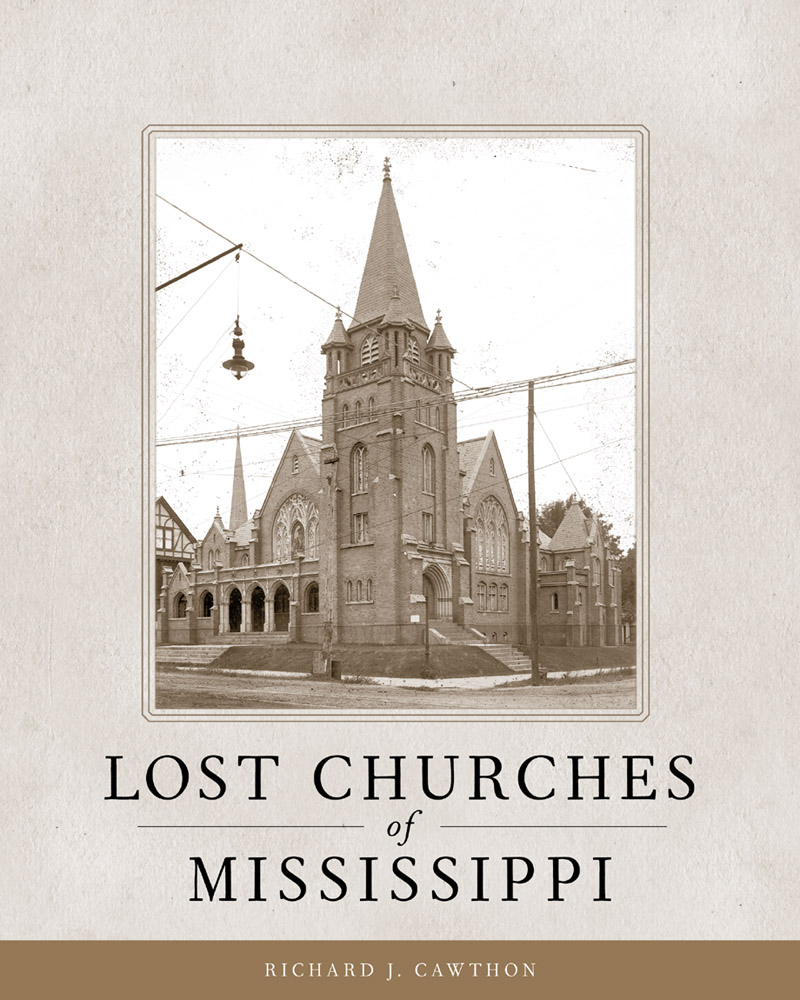 Lost Churches of Mississippi