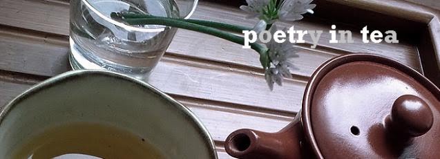 Poetry in Tea