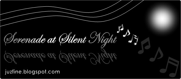 Serenade at Silent Night