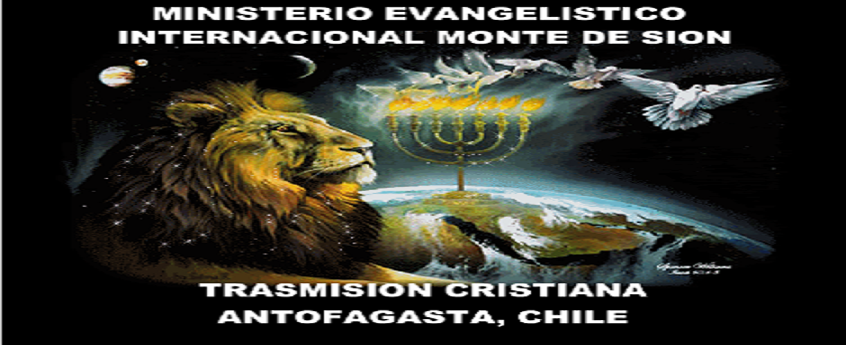 MINISTERIO EVANGELISTICO INTERNACIONAL MONTE SION
