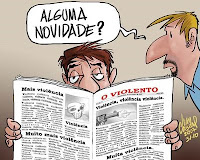 Não, tem pouco sangue no jornal. (Fonte: Ivan Cabral) Violência
