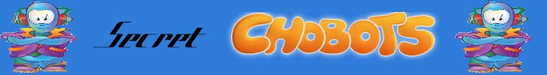 Secret Chobots